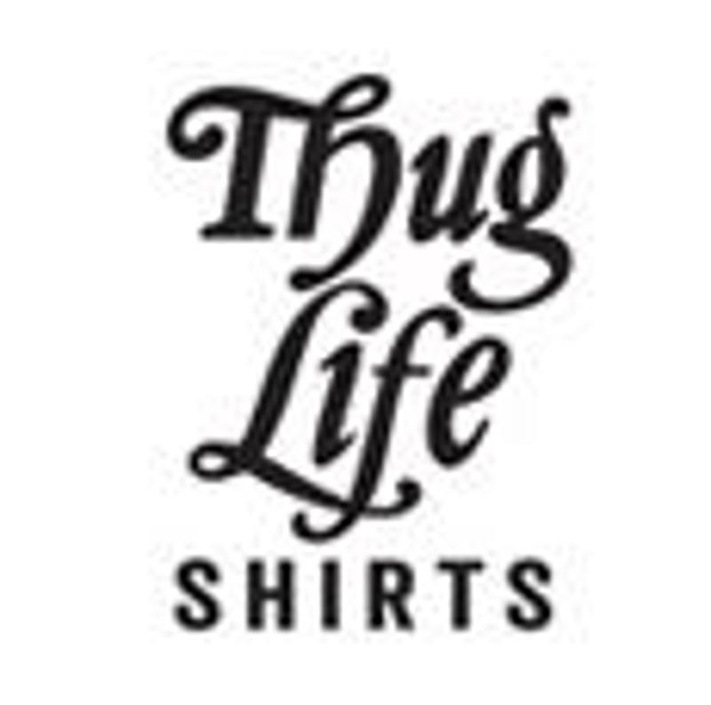 Thug Life Shirts Coupons & Promo Codes