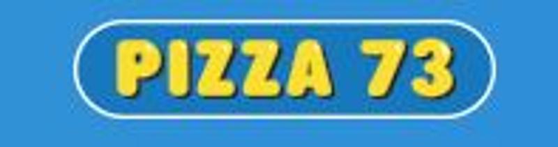 Pizza 73 Coupons & Promo Codes